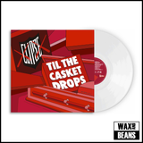 Clipse - Til The Casket Drops (2026 Reissue) (White Vinyl)