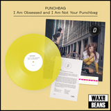 Punchbag -  I Am Obsessed and I Am Not Your Punchbag (Dinked Early Doors Edition ED07) (Transparent Yellow Vinyl + Temporary Tattoo + Signed & Numbered A5 Insert)