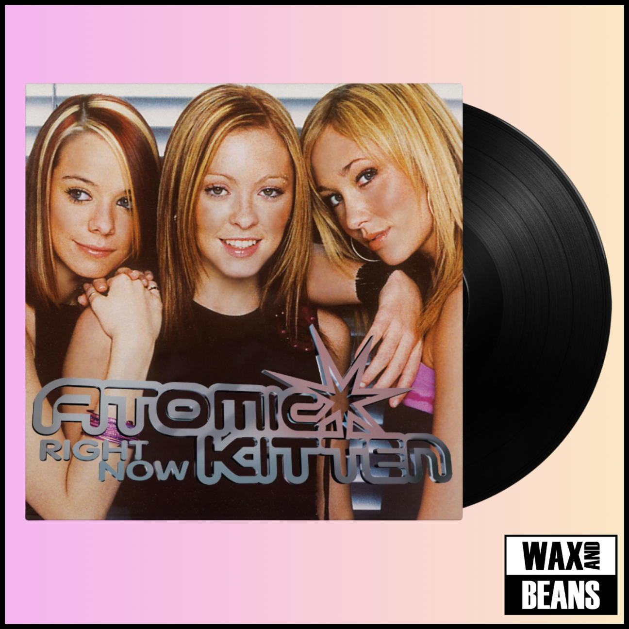 atomic-kitten-right-now-25th-anniversary-edition-1lp-wax-and-beans