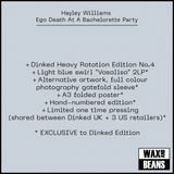 Hayley Williams - Ego Death At A Bachelorette Party (Dinked Heavy Rotation Edition HR04) (2LP Vasalisa Light Blue Swirl Vinyl + Alternative Artwork + A3 Poster) (Hand-Numbered)
