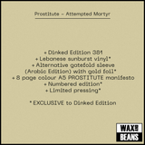 Prostitute - Attempted Martyr (Dinked Edition 381) (Lebanese Sunburst Vinyl + Foiled Sleeve) (Numbered)