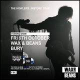 The Howlers - Album Launch Show + Signing (Ticket + CD) - Friday 9th October - Doors 7:30pm