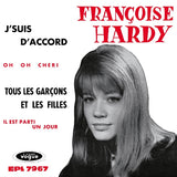 Francoise Hardy - J'suis d'accord / Tous les garçons et les filles de mon âge (7") (RSD26)
