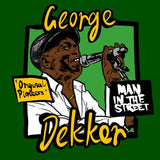 George Dekker - Man In The Street (1LP) (RSD26)