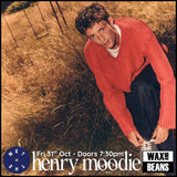 Henry Moodie - Out Store @ The Met (Ticket + LP) - Friday 31st October - Doors 7:30pm
