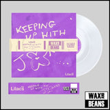 The Lilacs - Keeping Up With The Joneses (Now Spinning 045) (Wax and Beans Exclusive Clear Vinyl & Belly Band + Signed Sleeve) (Hand-Numbered Slice) (Limited to 300 Copies)