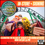 Loose Articles - In Store + Signing: Ticket + CD (Scream If You Wanna Go Faster) - Weds 31st July at 7pm