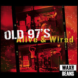 Old 97's - Alive & Wired (Boxset) (BF26)