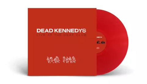 Dead Kennedys - Live At The Deaf Club (Red Vinyl)