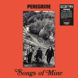 Peregrine - Songs Of Mine (1LP) (RSD26)