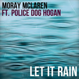 Police Dog Hogan - Hydrogen Bus / Let It Rain (12") (RSD26)