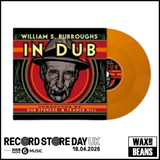 William S. Burroughs - In Dub (Limited Edition Orange Vinyl w/ Bonus CD) (RSD26)