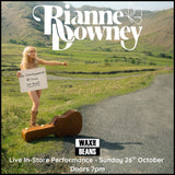 Rianne Downey - In-Store Performance + Signing (Ticket + Green LP) - Sunday 26th October - Doors 7pm