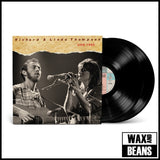 Richard & Linda Thompson - Live, 1982: The Final Tour (2LP) (BF26)