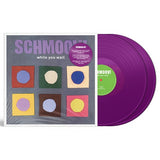 Schmoov! - While You Wait (2LP Purple Vinyl) (RSD26)