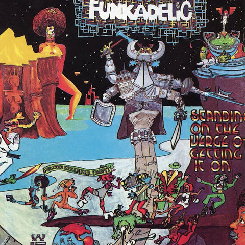 Funkadelic - Standing On The Verge Of Getting It On (1LP)