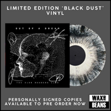 The Slow Readers Club - Out Of A Dream (Limited Edition Black Dust Vinyl) SIGNED