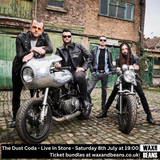 Ticket + Vinyl: The Dust Coda In Store - Saturday 8th July @ 19:00
