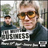 The Meffs - Live at The Met (Ticket + KiTalbum) Thursday 17th September - Doors 1pm