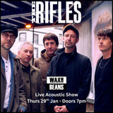 The Rifles - Live Acoustic Show - (Ticket + CD) - Thursday 29th January - Doors 7pm