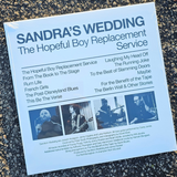 Sandra's Wedding - The Hopeful Boy Replacement Service (Limited to 4 copies Inc Wax and Beans Hype Sticker)