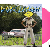 Dope Lemon - Rose Pink Cadillac (Pink Vinyl) (2023 Repress)