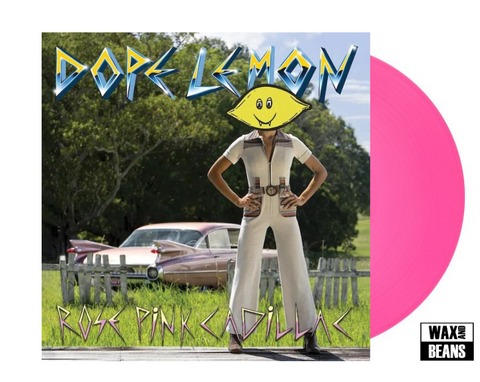 Dope Lemon - Rose Pink Cadillac (Pink Vinyl) (2023 Repress)