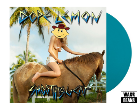 Dope Lemon - Smooth Big Cat (Turquoise Vinyl) (2023 Repress)