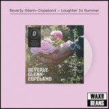 Beverly Glenn-Copeland - Laughter In Summer (Dinked Edition 373) (Milky Clear Vinyl + 7")