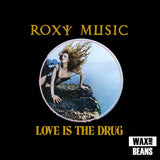 Roxy Music - Love Is The Drug (50th Anniversary) (12")