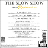 The Slow Show - White Water Reimagined (Live On 2 Meter Sessions) (1LP)