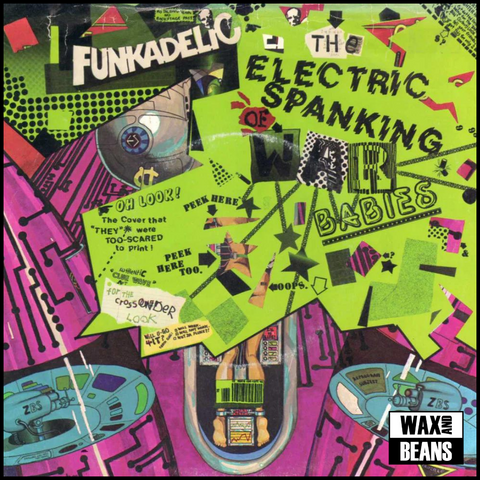Funkadelic - The Electric Spanking Of War Babies (1LP)
