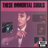 These Immortal Souls - Get Lost (Don’t Lie!) (1LP)