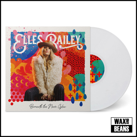 Elles Bailey - Beneath The Neon Glow (White Vinyl + Exclusive Print)