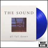 The Sound - All Fall Down (Blue Vinyl)