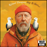 Richard Thompson - Ship To Shore (Yellow, Green & White Marbled Vinyl + Autographed Print)