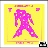 Becker & Mukai - Spirit Only (1LP)
