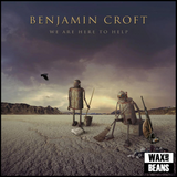 Benjamin Croft - We Are Here To Help (1LP)