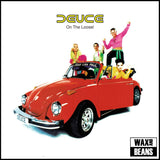 Deuce - On The Loose! (Limited Edition Day-Glo Vinyl)