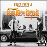 Chuck Prophet - Wake The Dead (Orange Vinyl)