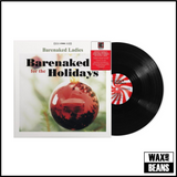 Barenaked Ladies - Barenaked For The Holidays (1LP)