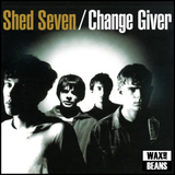 Shed Seven - Change Giver (1LP) (2024 Repress)