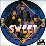 The Sweet - Level Headed Tour Rehearsals 1977 (Picture Disc)