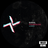 Burial / Kode 9 - Phoneglow / Eyes Go Blank (12")