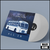 Apollo Junction - ALL IN (Clear Vinyl)