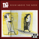 The The - Risin' Above The Need (7")