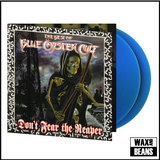 Blue Oyster Cult - Don’t Fear The Reaper: Best of Blue Oyster Cult (2LP Blue Vinyl)