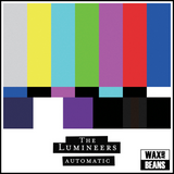 The Lumineers - Automatic (1LP)