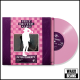 Peter Doherty - Felt Better Alive (Indies Light Rose Vinyl)