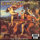 Crash Test Dummies - God Shuffled His Feet (1LP)